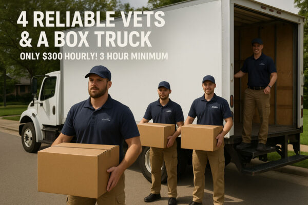 4 RELIABLE VETS & A BOX TRUCK – ONLY $300 HOURLY! 3-HOUR MINIMUM ($900)